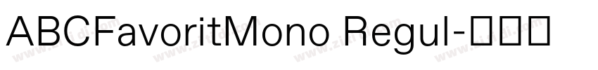 ABCFavoritMono Regul字体转换